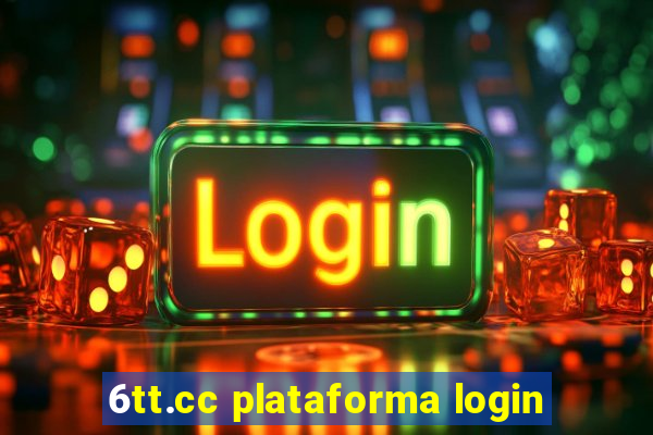 6tt.cc plataforma login